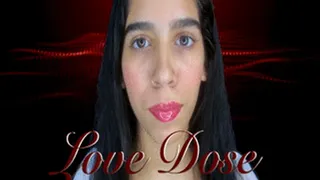 Love Dose