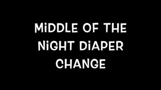 Middle of the Night Diaper Change