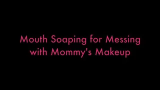 Mouth Soaping for Getting into Step-Mommy's Makeup