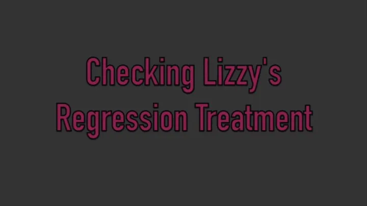 Lizzy's Regression Treatment