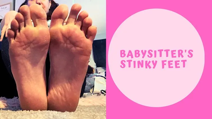 Babysitter's Stinky Feet