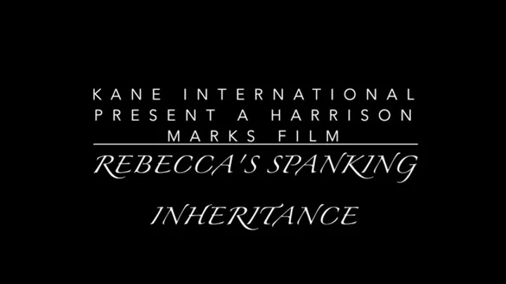Rebecca's Spanking Inheritance