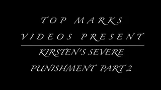 Kirsten's Severe Punishment PT 2