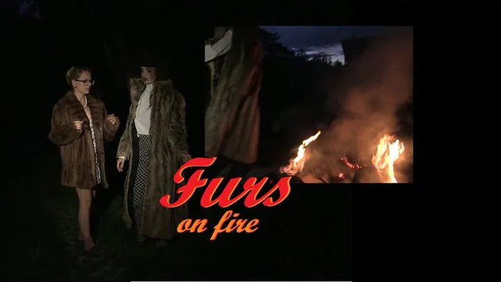 Furs on fire