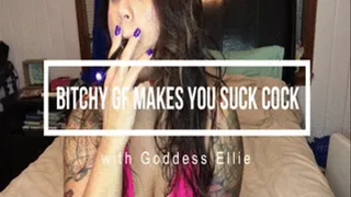 Bitchy GF Makes You Suck Cock