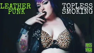 Leather Punk Topless Smoking