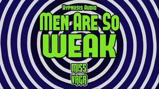Men are So Weak Mesmerize MP3 AUDIO ONLY