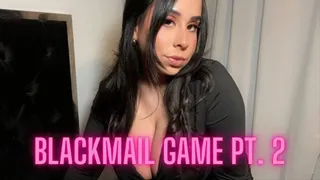 Blackmail Fantasy Game Part 2