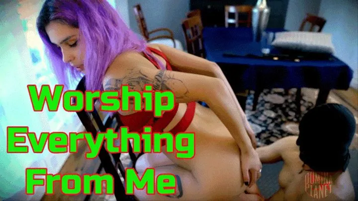 Worship Everything From Me