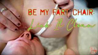 Be My Fart Chair: Lick It Clean
