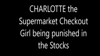 Charlotte the supermarket checkout assistant being punished in the stocks