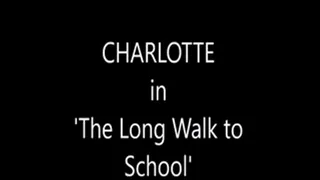 Charlotte's walk to School