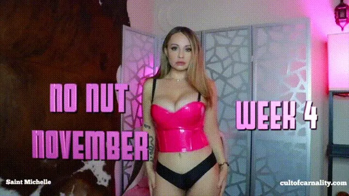 No Nut November Week 4
