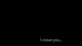 I Crave You