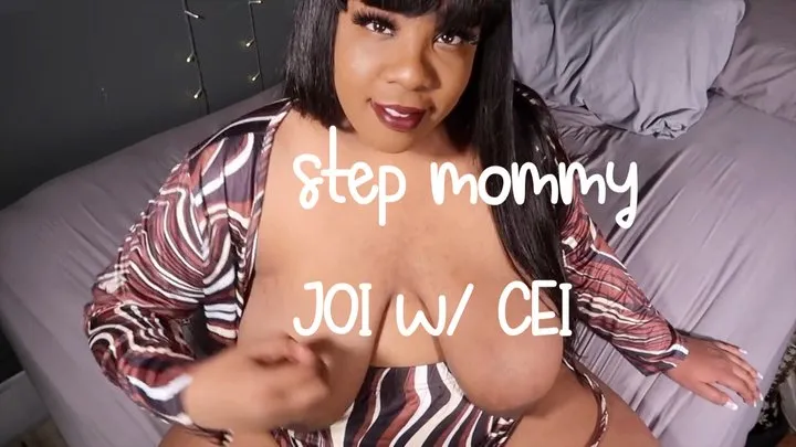 Step Mommy CEI JOI