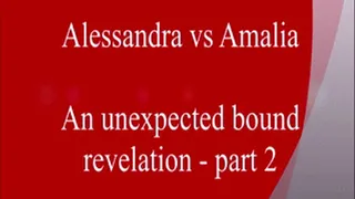 ALESSANDRA VS. AMALIA: THE REVENGE CONTINUES PART II.