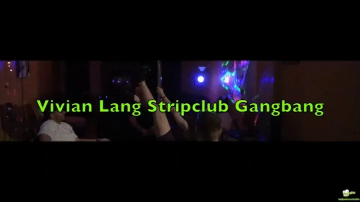 Porn Star Vivian Lang Stripclub Gangbang