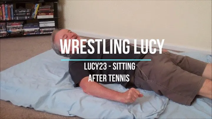 Lucy 24 - Sitting After Tennis