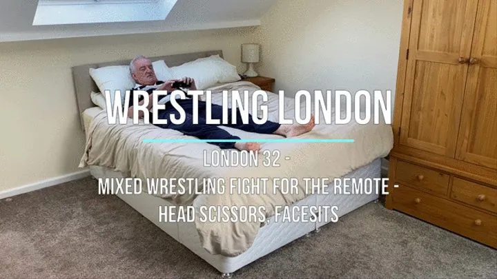 London 32 - Mixed Wrestling Fight for the Remote - Head Scissors, Facesits