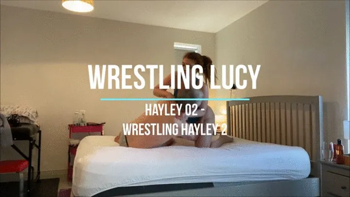 Hayley 02 - Wrestling Hayley 2