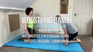 Bambi 03 - Mat Wrestle 2 in Stocking Tights - Facesits, Scissors, Submissions