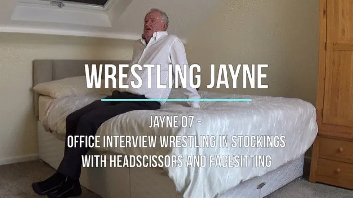 Jayne 07 - Office Interview Wrestling in Stockings with Headscissors and Facesitting