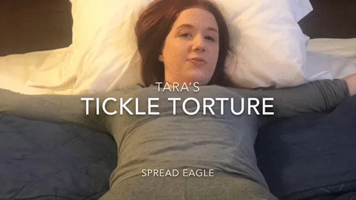 Tara's tickle - spread eagle