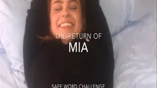 the return of Mia - safe word challenge