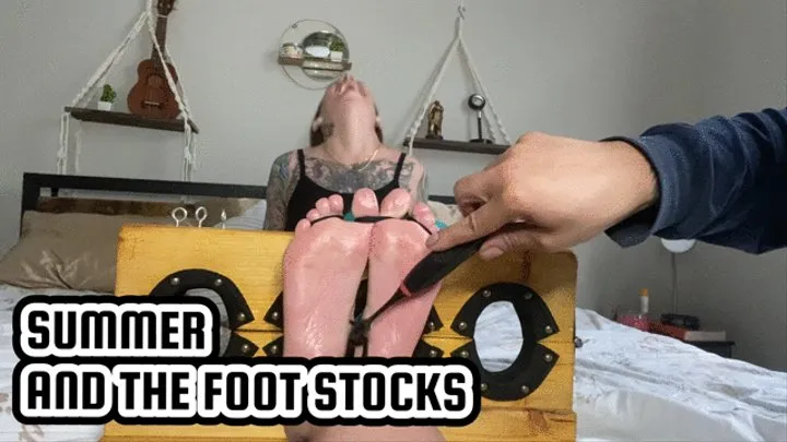 SUMMER AND THE FOOT STOCKS