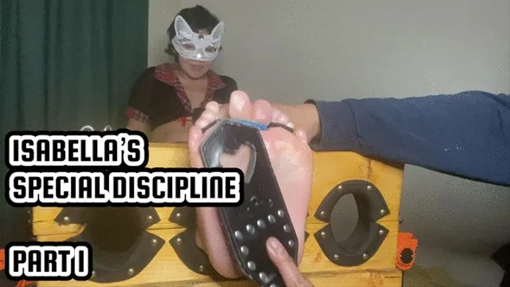 ISABELLA'S SPECIAL DISCIPLINE - PART 1