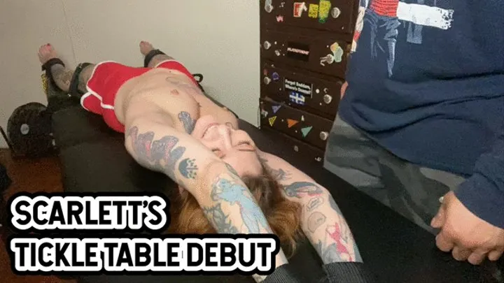 SCARLETT'S TICKLE TABLE DEBUT