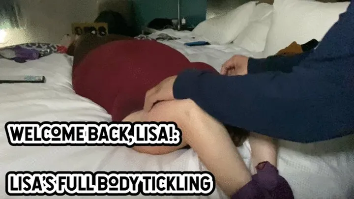 WELCOME BACK, LISA!: LISA'S FULL BODY TICKLING