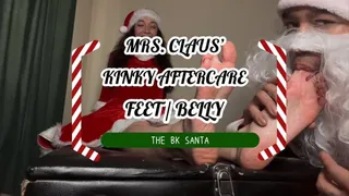 THE BK SANTA: MRS CLAUS' KINKY AFTERCARE - FEET & BELLY