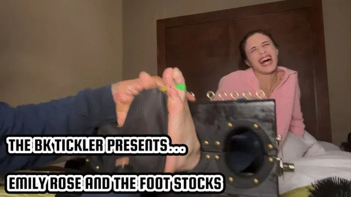 EMILY ROSE AND THE FOOT STOCKS