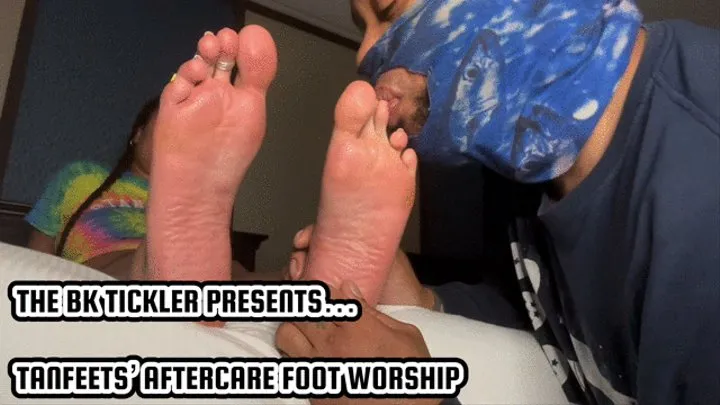 TANFEETS' AFTERCARE FOOT WORSHIP