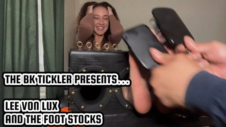 LEE VON LUX AND THE FOOT STOCKS