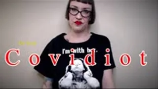 Covidiot