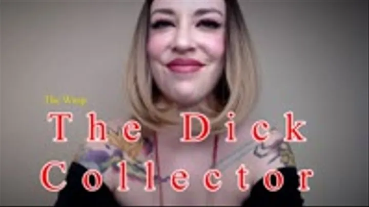 The Dick Collector