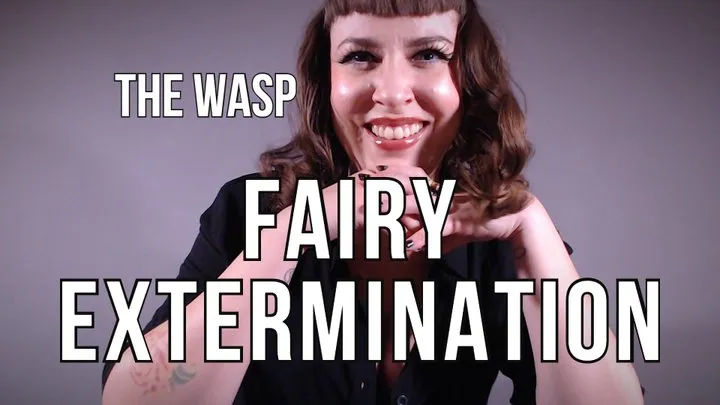 Fairy Squashing Extermination