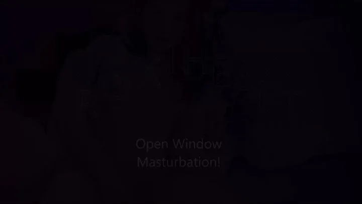 Open Window Masturbation!