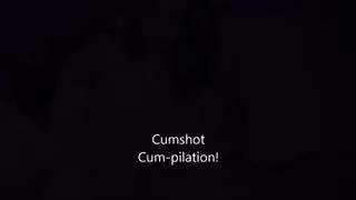 Cumshot Cum-Pilation!