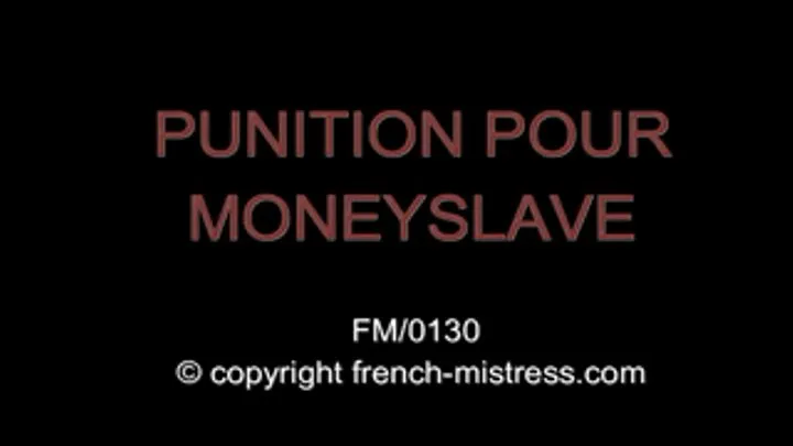 PUNISHMENT FOR MONEYSLAVE