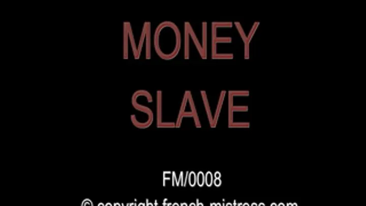 Money slave