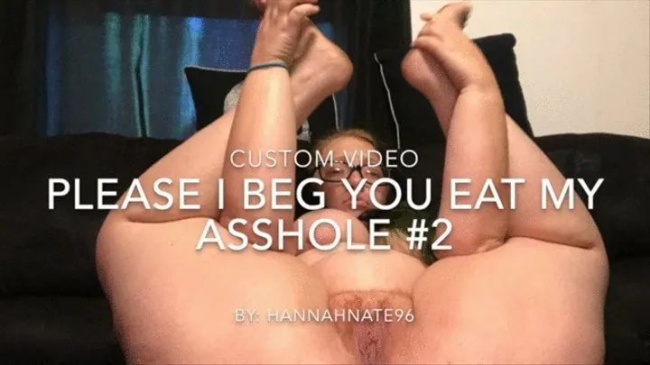 please i beg you eat my asshole 2