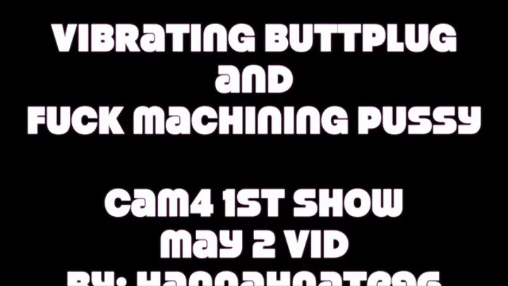 Vibrating buttplug&fuck machining pussy