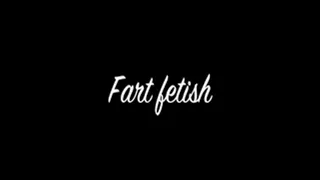 Fart fetish