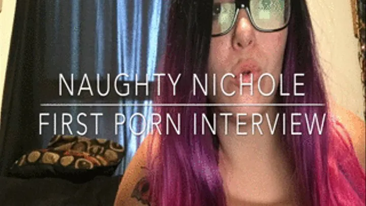 naughty nichole first porn interview