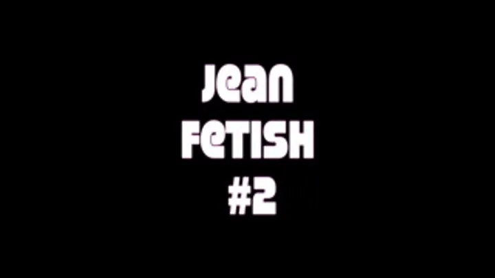jean fetish two