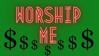 Worship Me - Audio Only - Worship with money