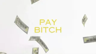 Pay Bitch - Audio Only - Your Financial Addiction Starts Here - You're Addicted To Paying Lilith Taurean